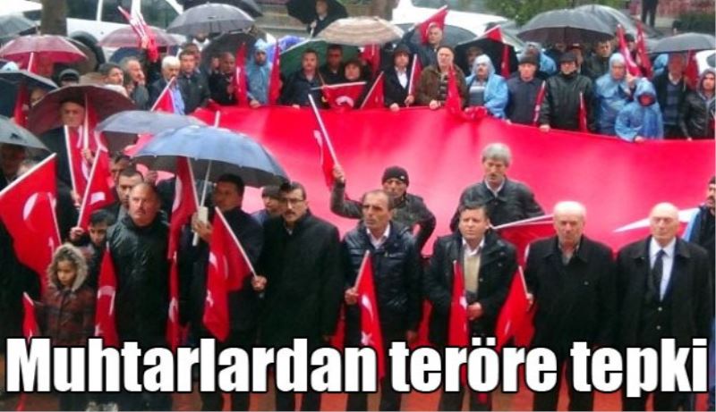 Muhtarlardan teröre tepki 