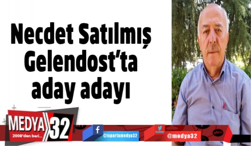 Necdet Satılmış, Gelendost