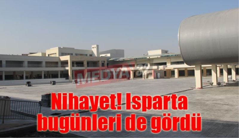 Nihayet! Isparta bugünleri de gördü
