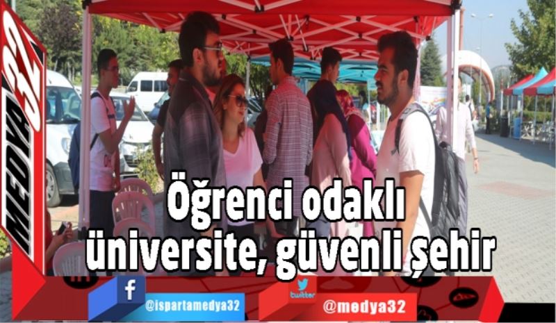 Öğrenci odaklı üniversite, güvenli şehir