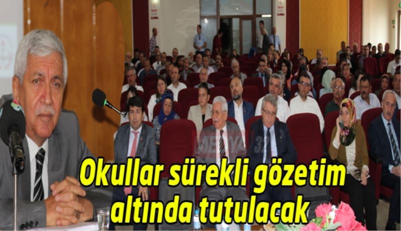 Okullar sürekli gözetim altında tutulacak 