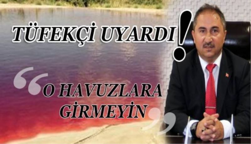 Önemli uyarı!  O havuzlara giren çıkamaz!