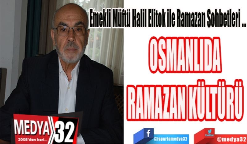 OSMANLIDA RAMAZAN KÜLTÜRÜ 