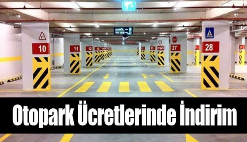 Otopark ücretlerinde indirim