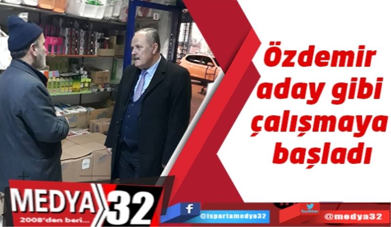 Özdemir aday gibi çalışmaya başladı