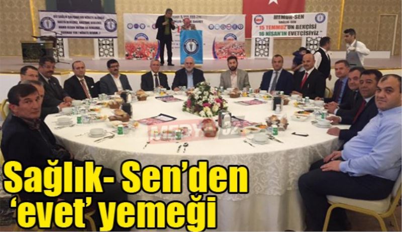 Sağlık- Sen’den ‘evet’ yemeği 