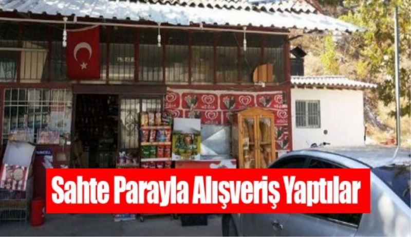 Sahte parayla alışveriş yaptılar