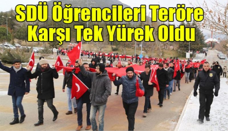 SDÜ Öğrencileri Teröre Karşı Tek Yürek Oldu