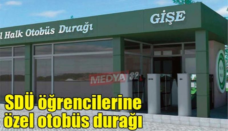 SDÜ öğrencilerine özel otobüs durağı