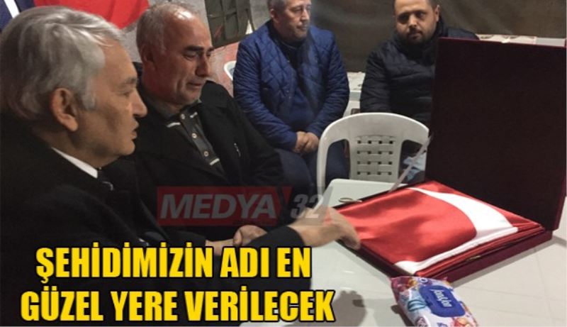 Şehidimizin Adı En Güzel Yere Verilecek