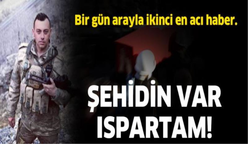 Şehidin var Ispartam