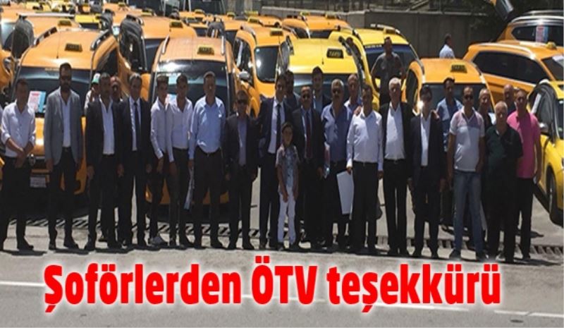 Şoförlerden ÖTV teşekkürü