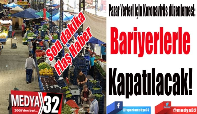 Son dakika
Flaş Haber
Pazar Yerleri için Koronavirüs düzenlemesi: 
Bariyerlerle 
Kapatılacak! 
