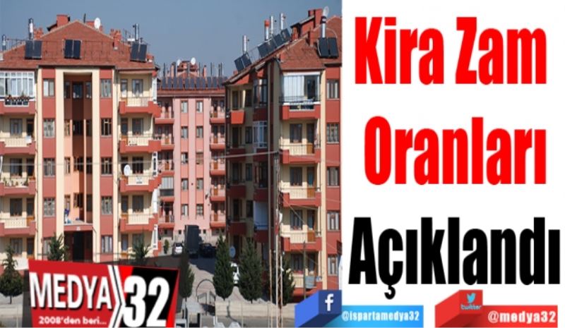 SON DAKİKA 
HABER 
Kira Zam 
Oranları
Açıklandı
