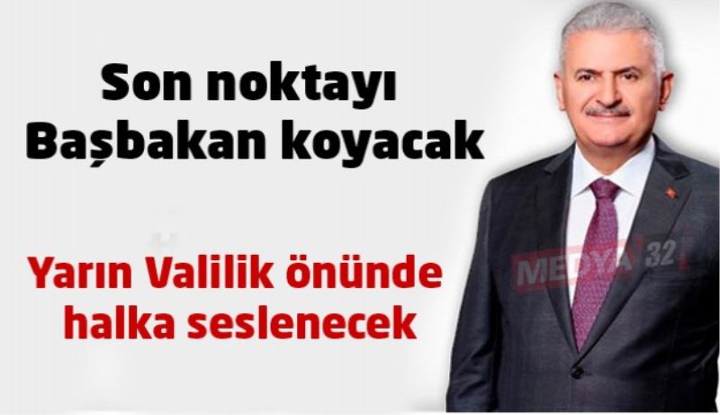 Son noktayı Başbakan koyacak