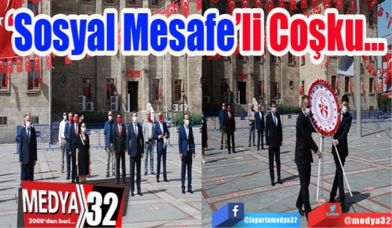 ‘Sosyal Mesafe’li Coşku… 