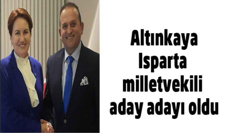 Televizyoncu Altınkaya Isparta milletvekili adya adayı 