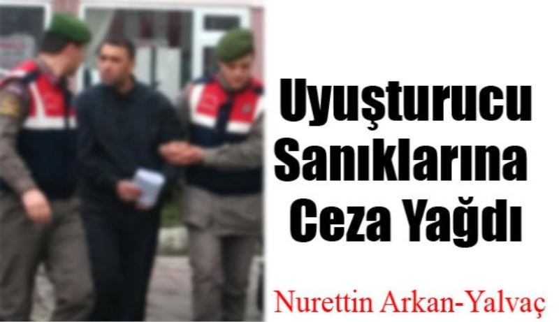 Uyuşturucu Sanıklarına Ceza Yağdı