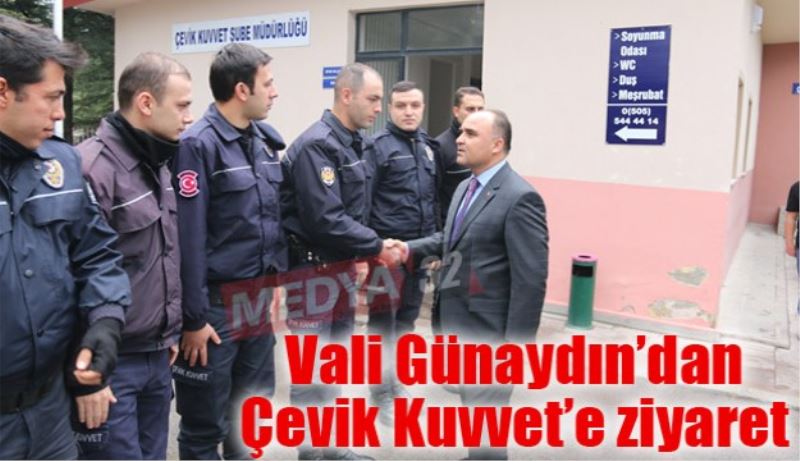 Vali Günaydın’dan Çevik Kuvvet’e ziyaret 