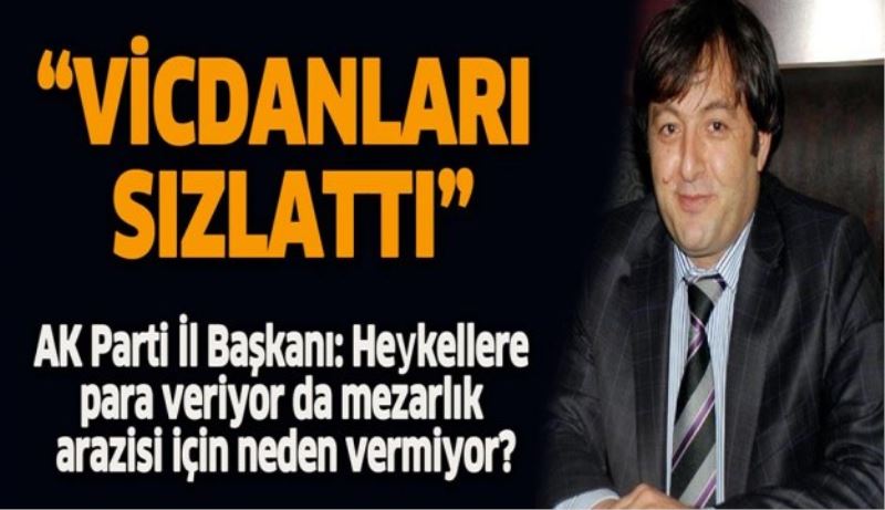 Vicdanları sızlattı