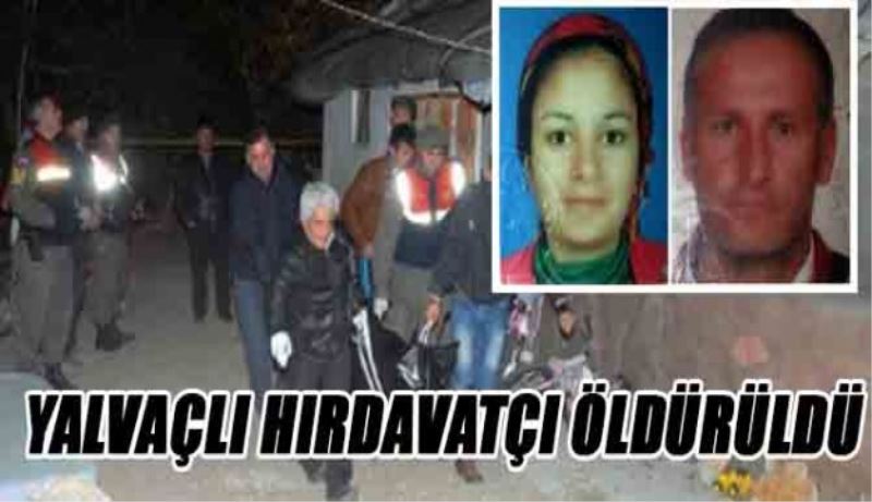 Yalvaçlı hırdavatçı öldürüldü