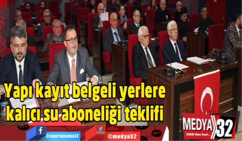 Yapı kayıt belgeli yerlere kalıcı su aboneliği teklifi 