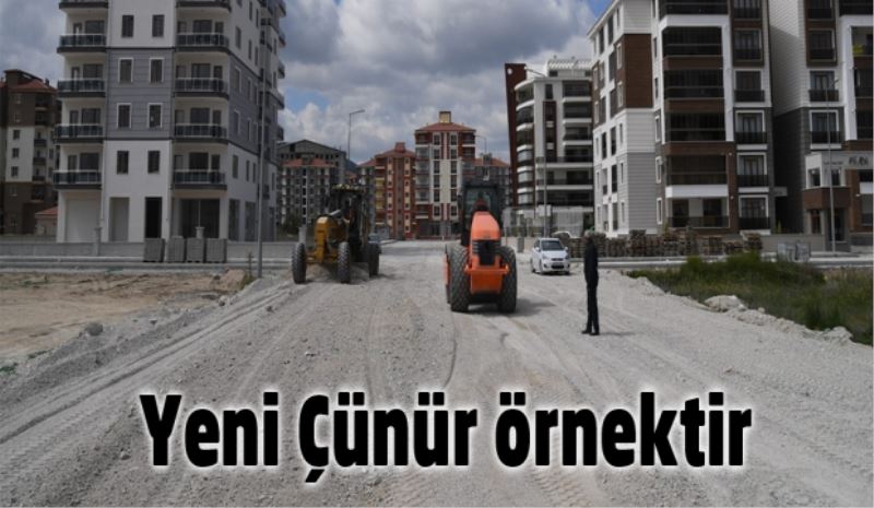 Yeni Çünür örnektir