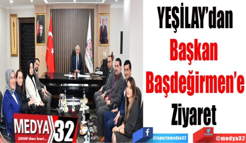 YEŞİLAY’dan
Başkan 
Başdeğirmen’e
Ziyaret 
