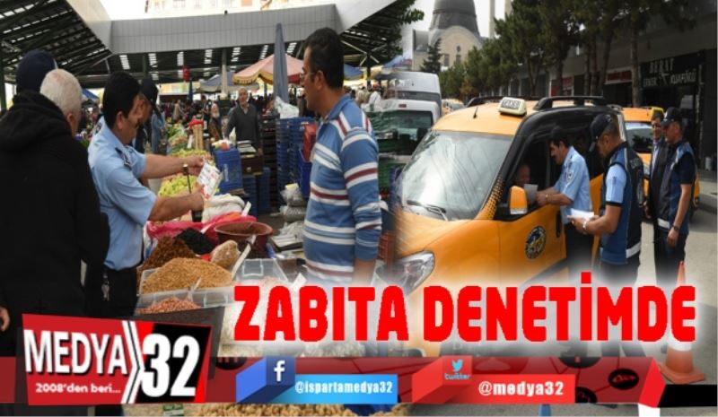 Zabıta pazaryerleri ve taksici esnafı denetimi gerçekleştirdi